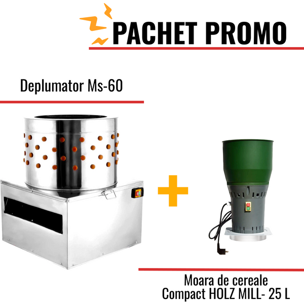 Pachet Promo:Deplumator MS60 + Moara de cereale HOLZ MILL- 25 L compacta