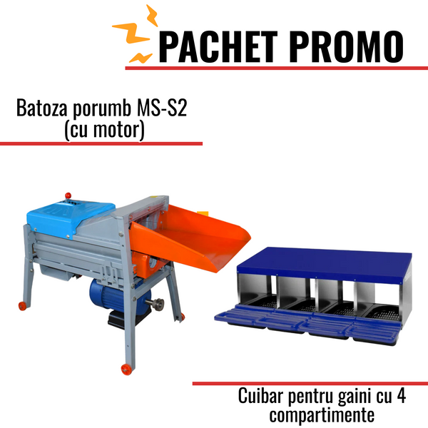 Pachet Promo: Batoza porumb MS-S2 (cu motor) + Cuibar pentru gaini cu 4 compartimente
