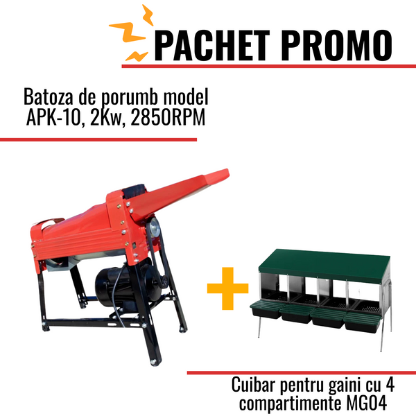 Pachet Promo: Batoza de porumb model APK-10, 2Kw +Cuibar pentru gaini cu 4 compartimente MG04