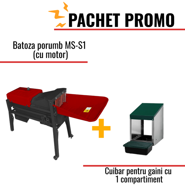 Pachet Promo: Batoza porumb MS-S1 (cu motor) + Cuibar pentru gaini cu 1 compartiment MG01 (fara picioare)