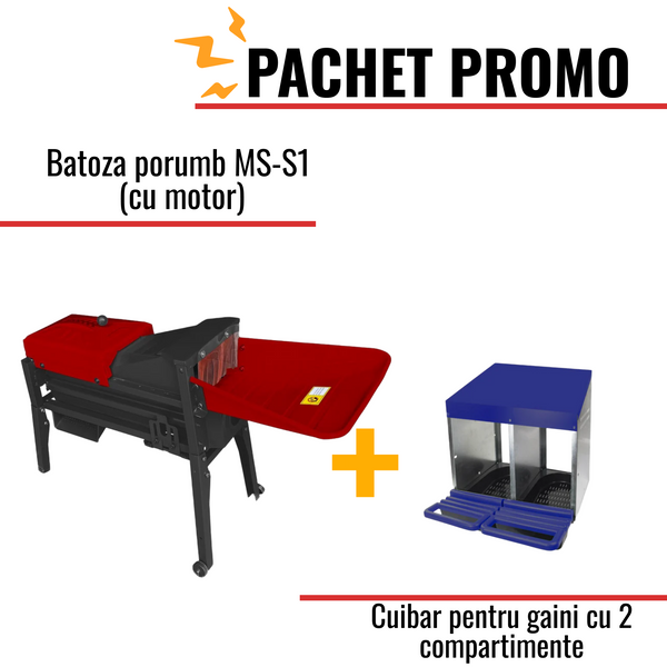 Pachet Promo: Batoza porumb MS-S1 (cu motor) + Cuibar pentru gaini cu 2 compartimente