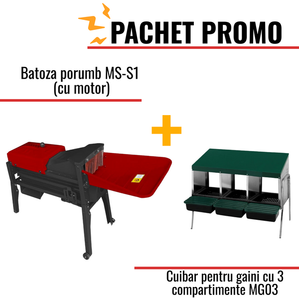 Pachet Promo: Batoza porumb MS-S1 (cu motor) + Cuibar pentru gaini cu 3 compartimente MG03