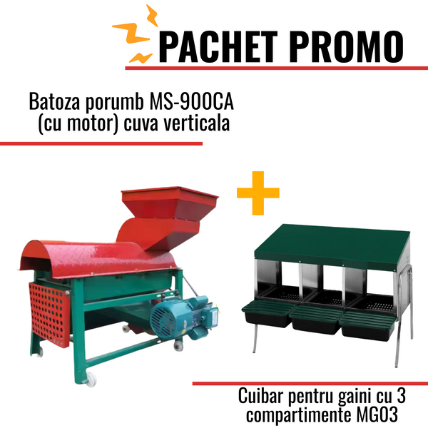 Pachet Promo: Batoza porumb MS-900CA (cu motor) cuva verticala + Cuibar pentru gaini cu 3 compartimente MG03