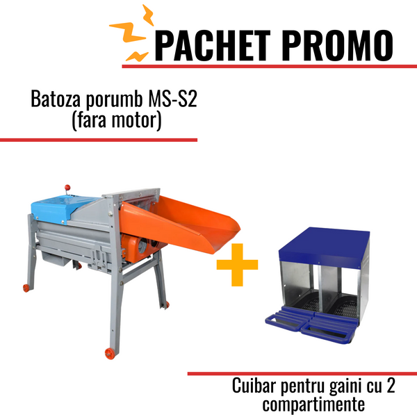 Pachet Promo: Batoza porumb MS-S2 (fara motor) + Cuibar pentru gaini cu 2 compartimente