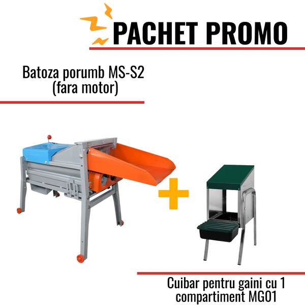 Pachet Promo: Batoza porumb MS-S2 (fara motor) +Cuibar pentru gaini cu 1 compartiment MG01