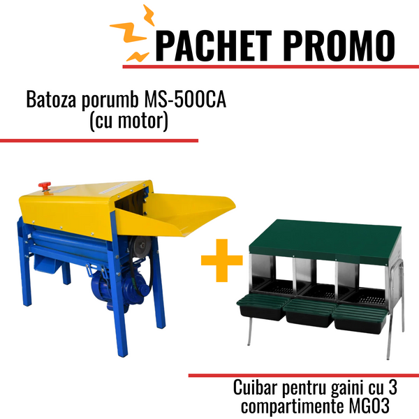Pachet Promo: Batoza porumb MS-500CA (cu motor) + Cuibar pentru gaini cu 3 compartimente MG03